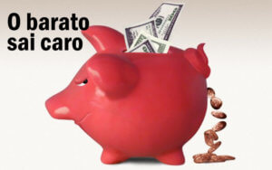 o-barato-sai-caro